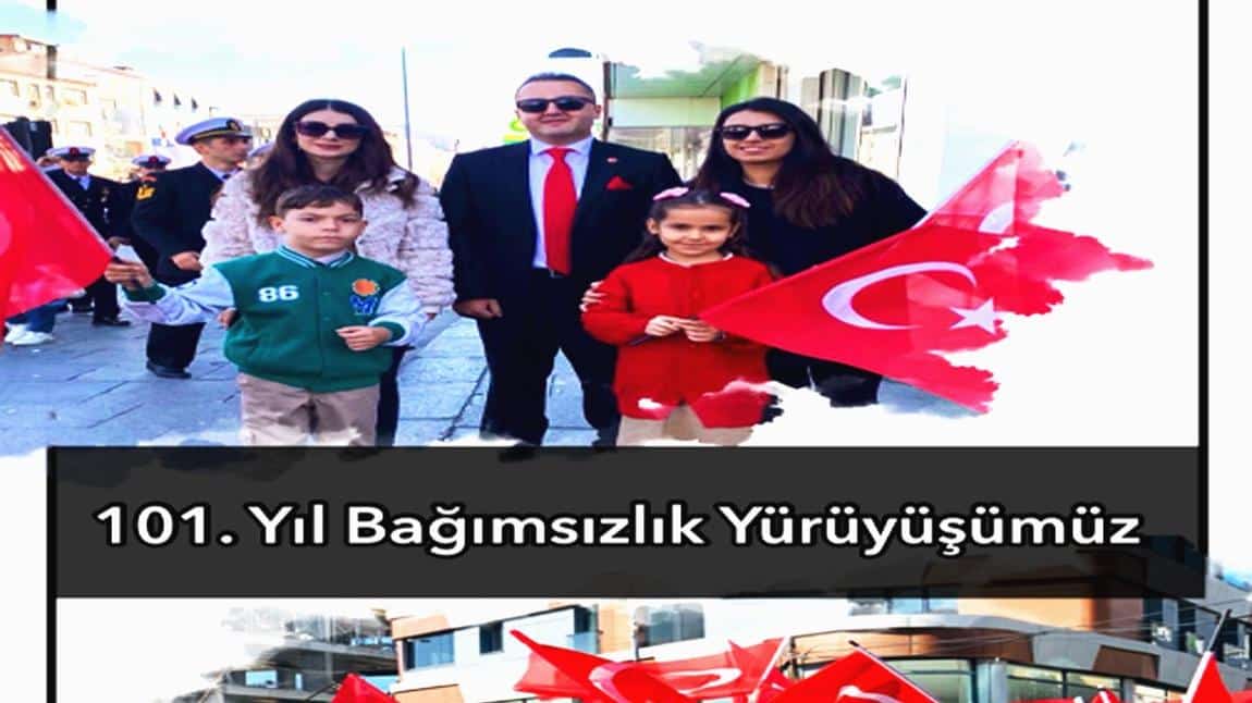 101. Yıl Bağımsızlık Yürüyüşümüz